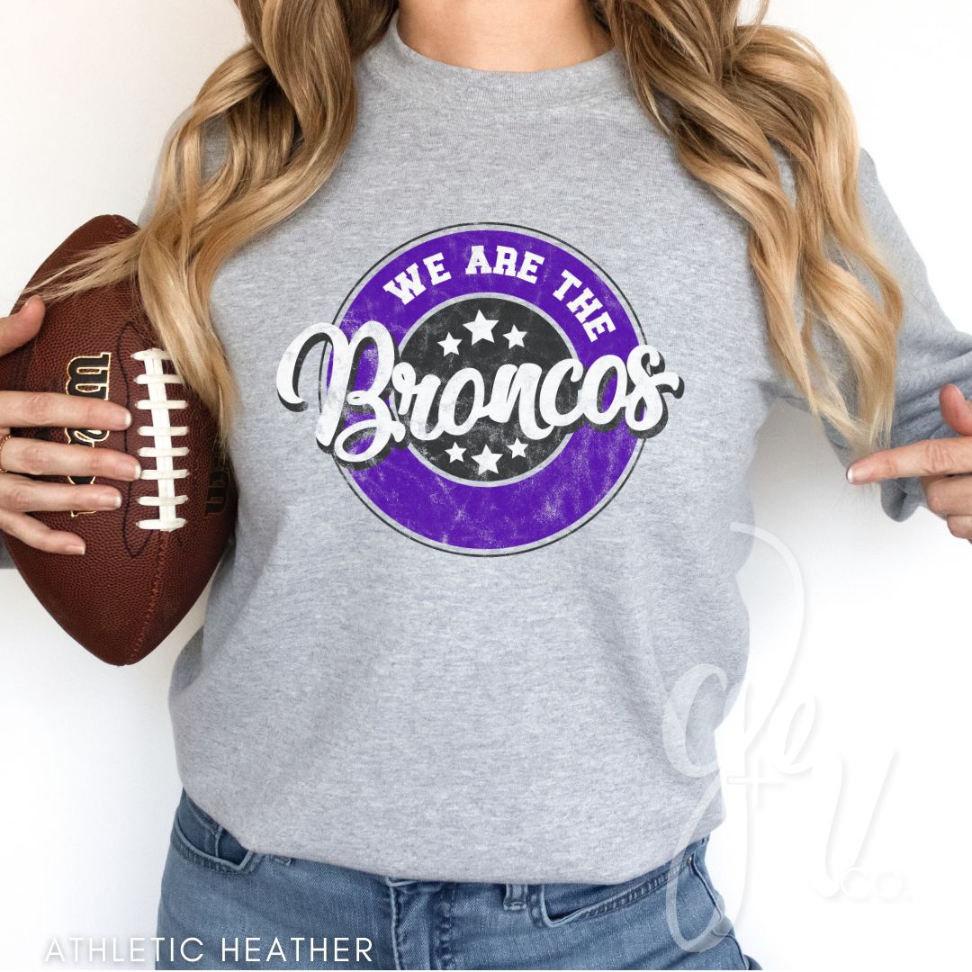 We Are The Broncos (Tees+Sweatshirts)