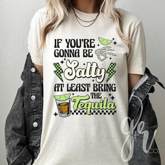 If You’re Going to be Salty