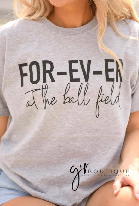 For-ev-er at the Ball Field