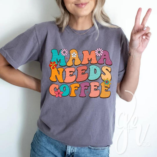 Groovy Mama Needs Coffee