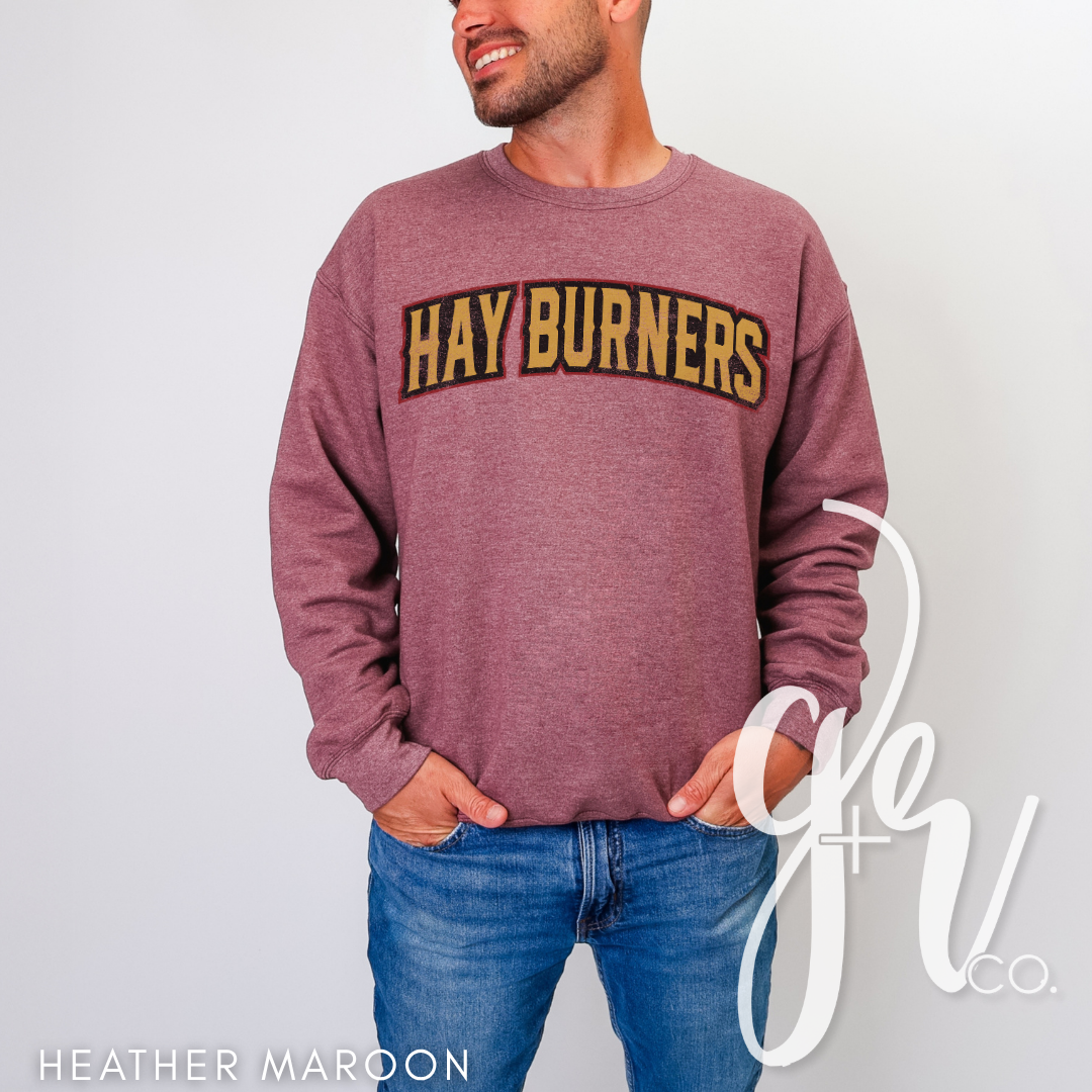 Hay Burners Distressed Varsity (Tees+Sweatshirts)