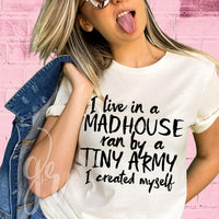 I Live in a Madhouse