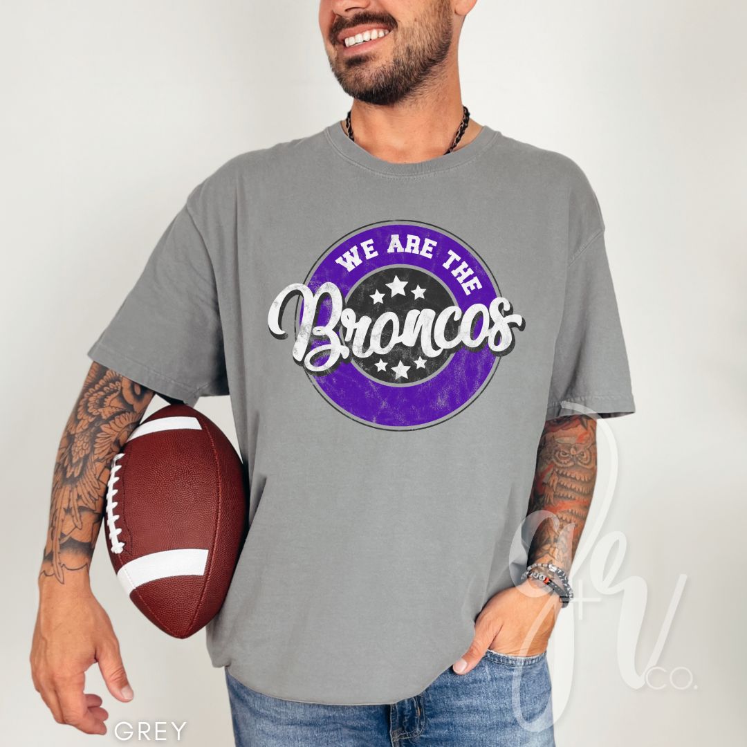 We Are The Broncos (Tees+Sweatshirts)