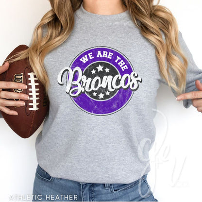 We Are The Broncos (Tees+Sweatshirts)