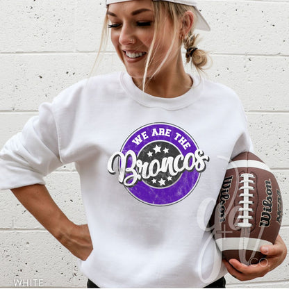 We Are The Broncos (Tees+Sweatshirts)