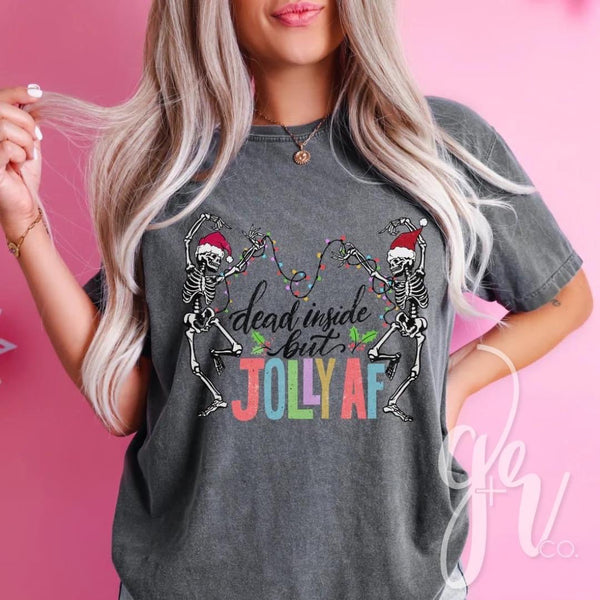 Dead Inside But Jolly AF