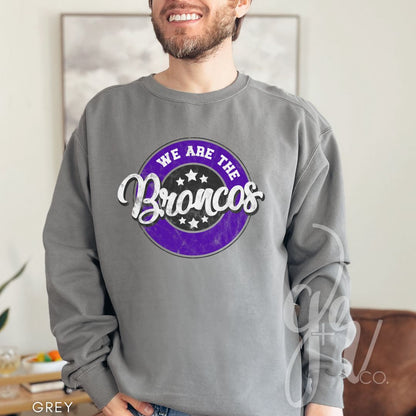 We Are The Broncos (Tees+Sweatshirts)