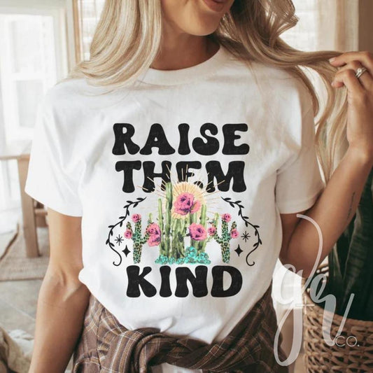 Raise Them Kind