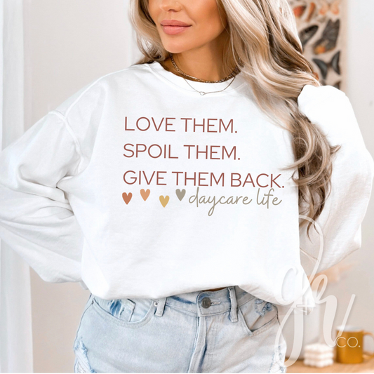 Spoil Them Love Them