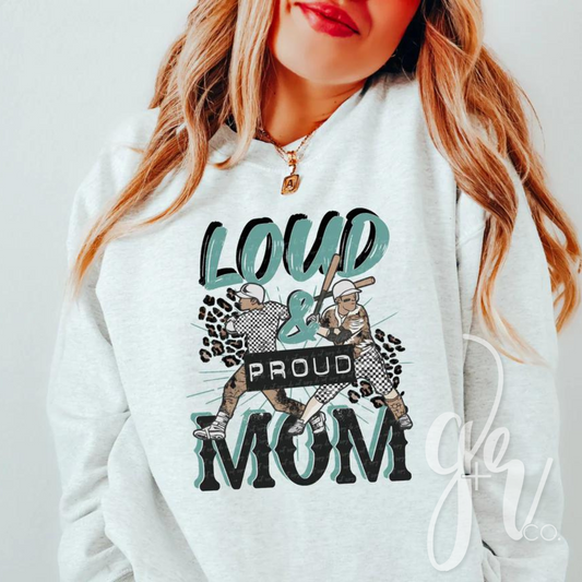 Loud and Proud Mom