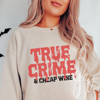 True Crime & Cheap Wine