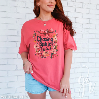 Chasing Babies & Jesus