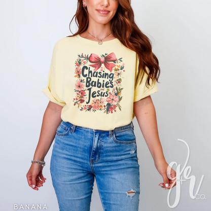 Chasing Babies & Jesus