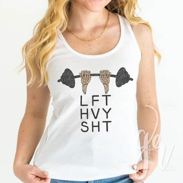 LFT HVY SHT