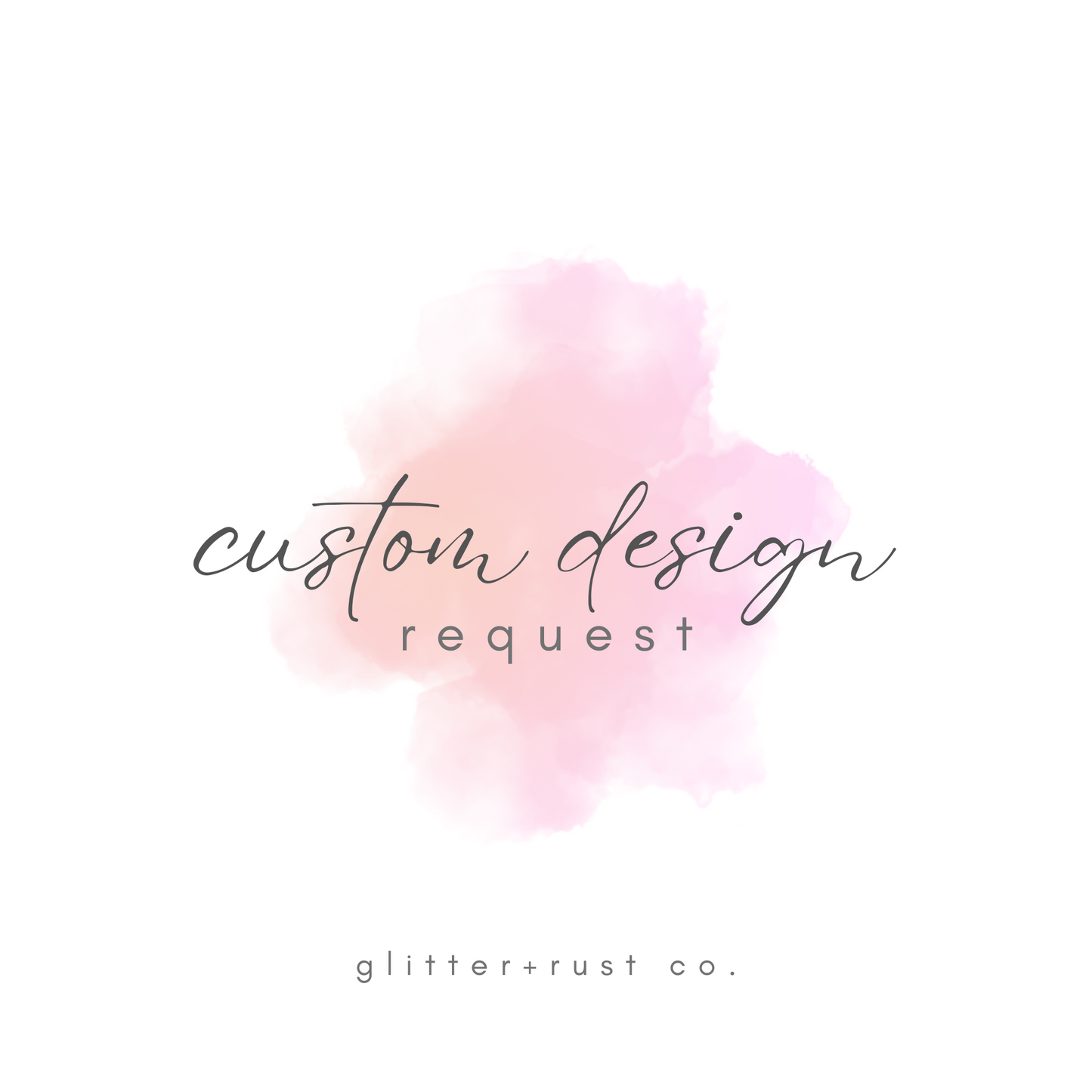 Custom Design Request