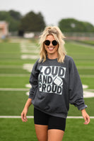 BONUS PRINT - Loud & Proud (Sweatshirts+Tees)