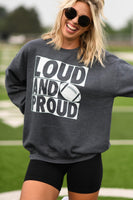 BONUS PRINT - Loud & Proud (Sweatshirts+Tees)