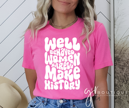 Well Behaved Women