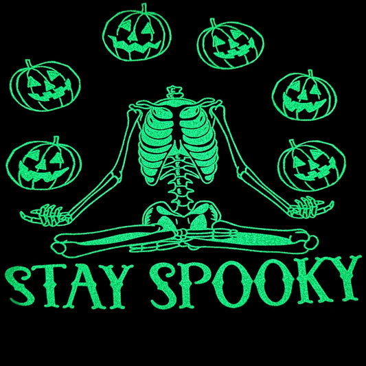 Glow In the Dark Stay Spooky