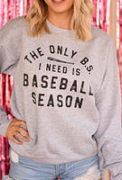 Baseball Season (Sweatshirts + Tees)