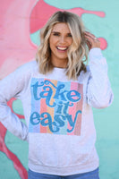 Take it Easy (Sweatshirts + Tees)